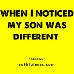 noticed son different